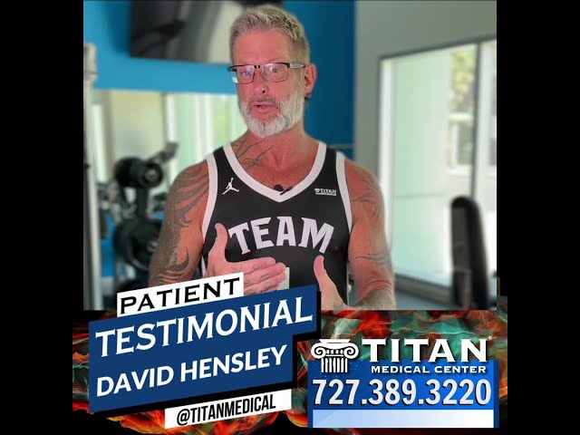 Titan patient testimonial by David Hensley