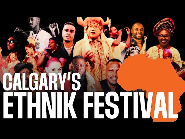 Ethnik Festival: Calgary's Iconic Black History Month Celebration