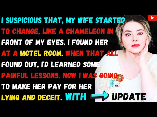 I Suspicious That My Wife Had Cheated On Me. I Found Her At Motel. So I Served The Divorce Papers...