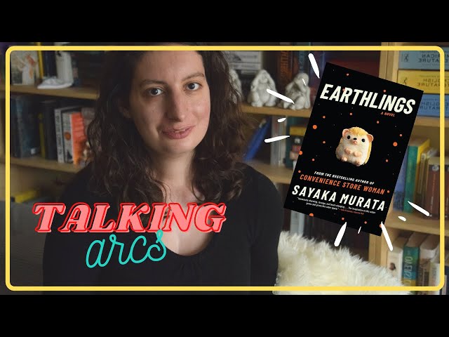 Talking Arcs #4 | Earthlings - Sayaka Murata [CC]