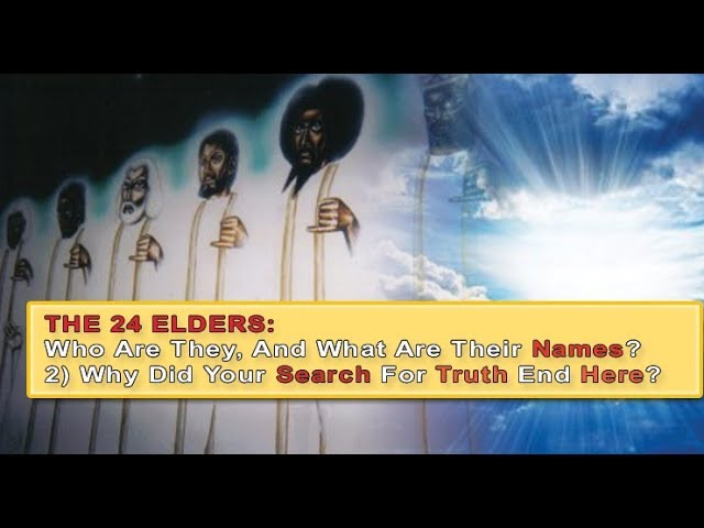 The 24 Elders; Who Are They And What Are Their Names?  (Revelation 4)