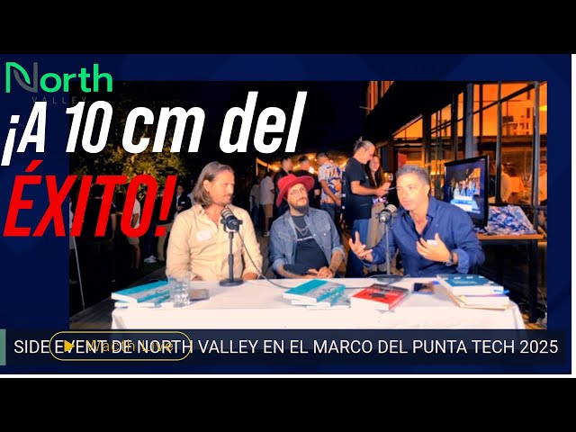 🔥 North Valley I Punta Tech: Alejandro Carrano y Gabriel Miller revelan TODO en Punta del Este 🚀