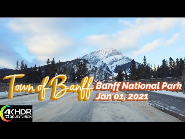 BANFF NATIONAL PARK🇨🇦 Town of Banff Driving and Walking Tour 2021, Alberta, CANADA, Travel, 4K HDR