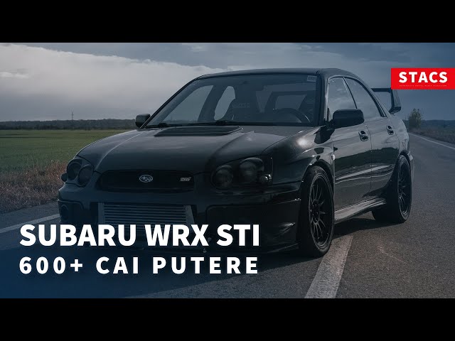 Subaru WRX STI - 600+ cai putere || STACS 6.10