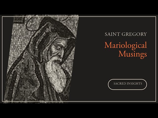 MEMBERS ACCESS: The Mariology of St. Gregory of Narek