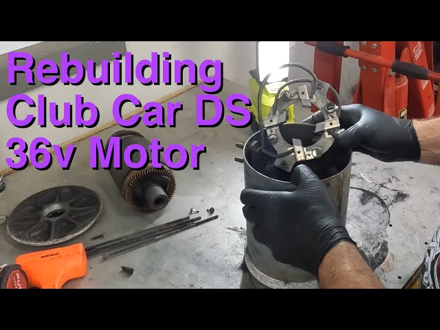 Rebuilding a Club Car DS Electric Motor - Twice!