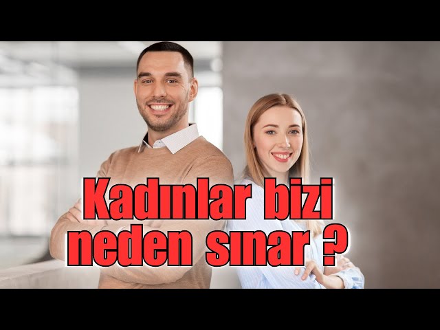 Neden Kadınlar Bizi Sınarlar ve Nasıl Geçilir ? Shit test nedir ?