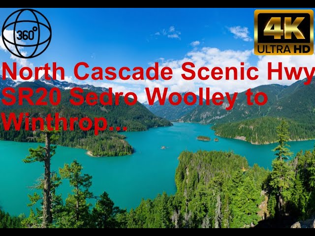 North Cascades Scenic Highway SR 20 in 360 4k!