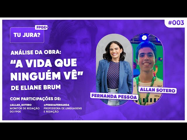 Podcast | Tu jura? | Ep03 - "A vida que ninguém vê", Eliane Brum | ENEM e Vestibulares - CFPONLINE