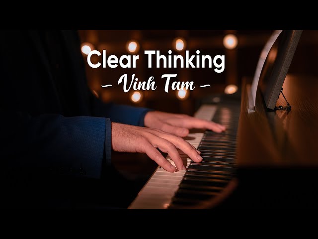 Clear Thinking - Calming Relaxing Music (Official Music Video)