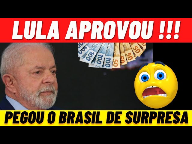 ✔️ LULA APROVA E PEGA O BRASIL DE SURPRESA