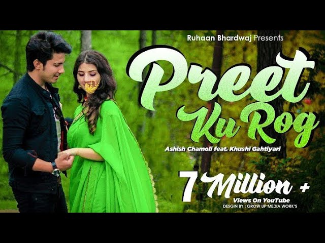 Preet Ku Rog ( Mor Sansaar Pahadi Version ) | Ashish Chamoli Ft.Akansha | Khushi | Rishiraj || RB