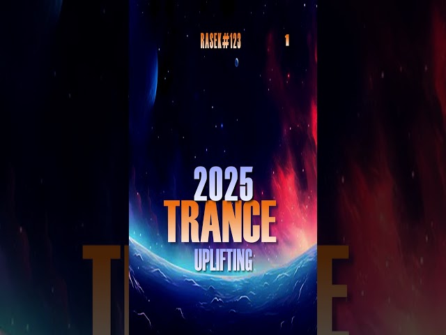 UPLIFTING TRANCE 2025 SET 123 RASEK 1 #short #upliftingtrancemusic #upliftingtrance