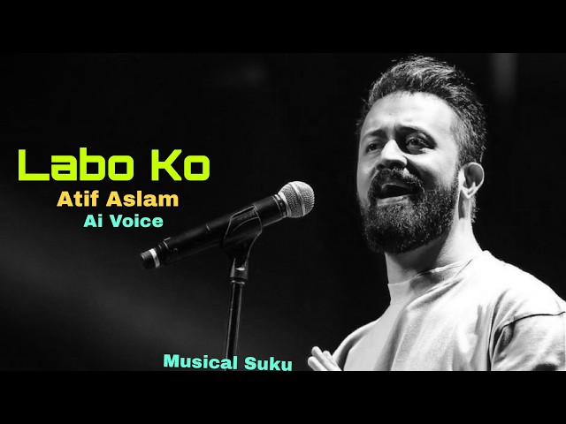 labon ko Atif Aslam New Song | ai cover