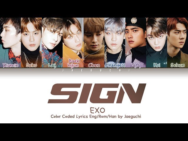 EXO (엑소) - SIGN (Color Coded Lyrics Eng/Rom/Han/가사)