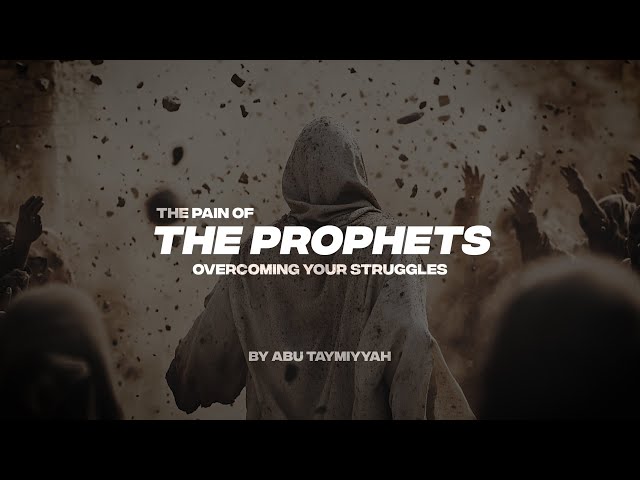 THE PAIN OF THE PROPHETS | OVERCOMING YOUR STRUGGLES