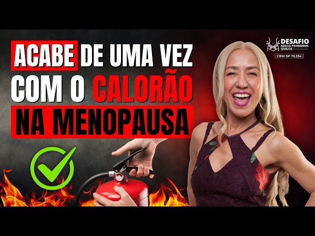 Tudo o que você precisa saber para acabar com o calorão na menopausa