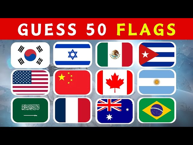 Guess the Country by the Flag 🌎 Guess 50 Flags Quiz 🚩