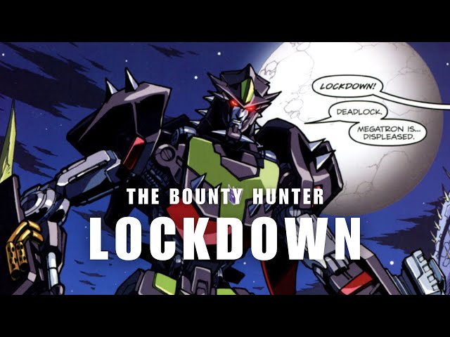 The Dark Side of Transformers: The Intergalactic Bounty Hunter Lockdown [Video Essay]