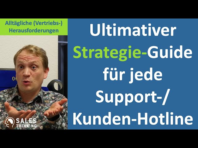 Der ultimative Strategie-Guide um bei Hotlines & Kundensupport das BESTE herauszuholen! (16 Tipps)