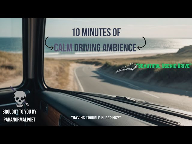 ASMR Sleep Aid # 19 (Ambience Of A Calm Scenic Drive For 10 Minutes) #asmr #sleepaid #sleep #calm