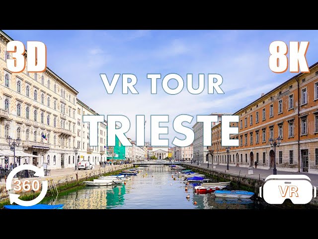 Trieste, Italy - VR 360° Travel Video in 8K