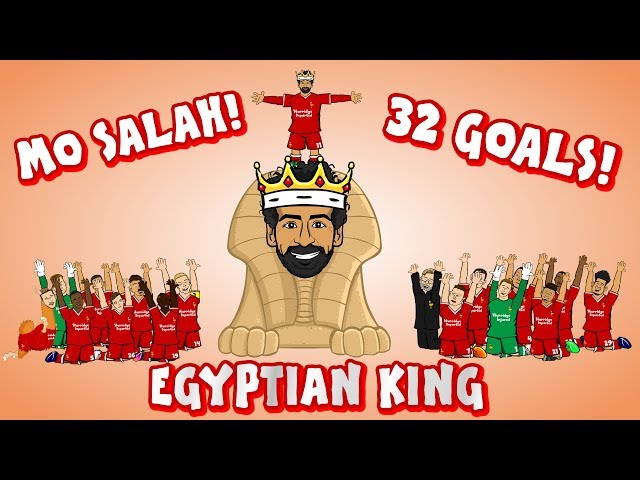 👑MO SALAH - EGYPTIAN KING👑 (All 32 Goals Mohamed Salah song)