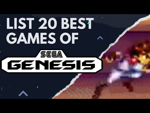 🔵 LIST 20 OF THE BEST: SEGA GENESIS GAMES