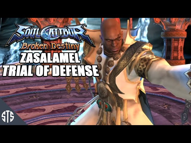 THE ENIGMA - Soulcalibur: Broken Destiny | Zasalamel Trial of Defense