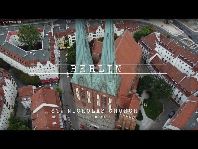 Berlin and St. Nicholas Church, Germany, DJI Mini 2 Cinematic Drone 4k