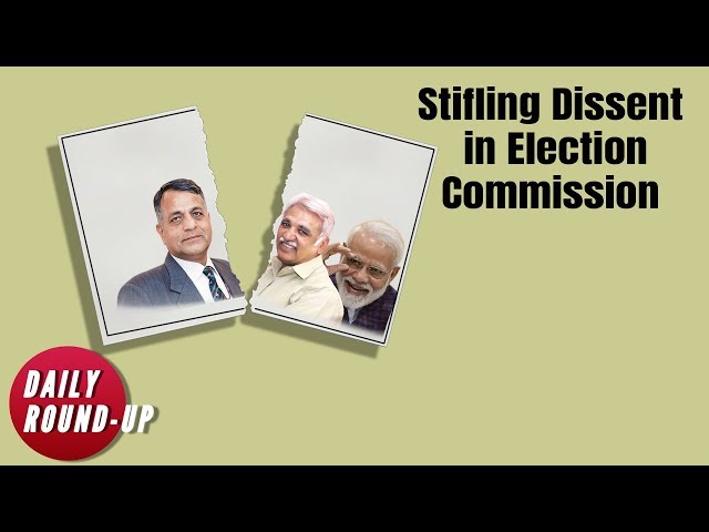 Stifling Dissent in Election Commission, Elections in Punjab and More