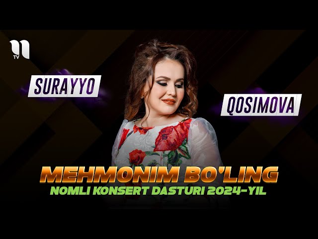 Surayyo Qosimova - Mehmonim bo'ling nomli konsert dasturi 2024-yil