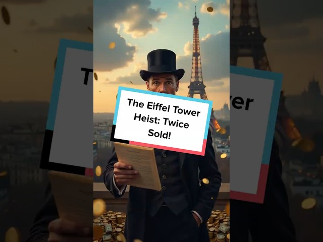 This Man Sold The Eiffel Tower TWICE And Got Away With It!