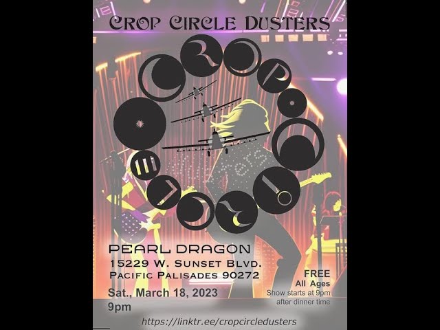 360 CONCERT: Crop Circle Dusters, March 18th 2023, Part 1