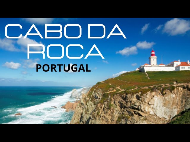 Cabo da Roca | Cascais