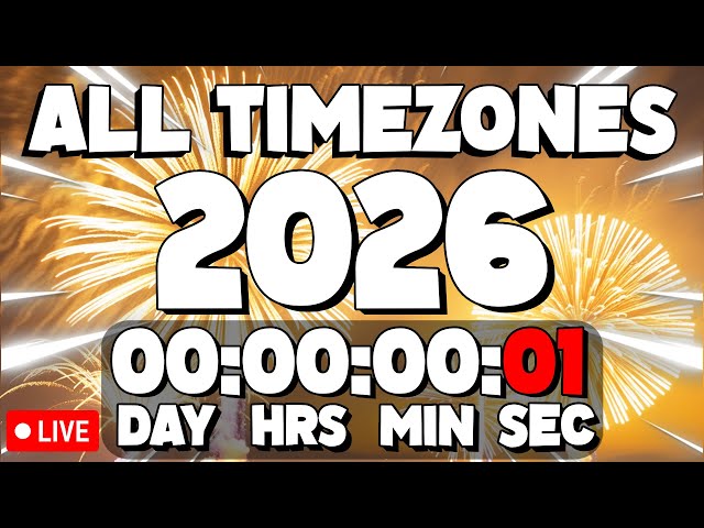 NEW YEARS 2026 COUNTDOWN ALL TIMEZONES! - LIVE🔴 24/7