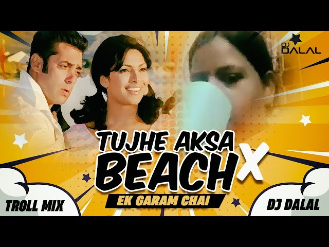 Tujhe Aksa Beach Ghuma Du X Ek Garam Chai Ki Pyali | Trap Remix | DJ Dalal London | Salman Khan