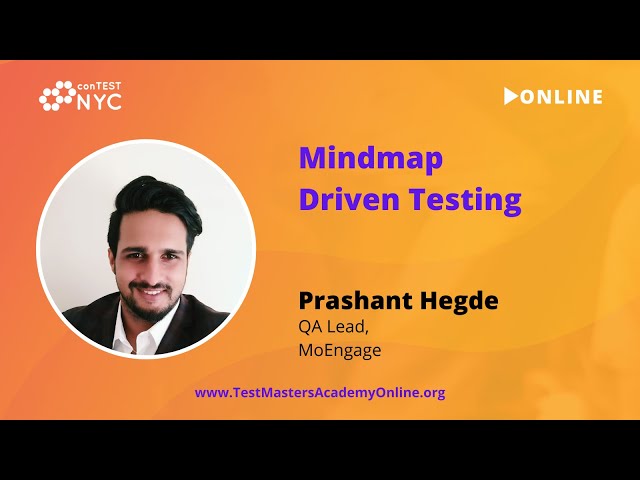 Prashant Hegde - Mindmap Driven Testing