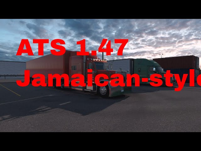 American Truck Simulator 1.47 Gameplay: Jamaican Style HDR