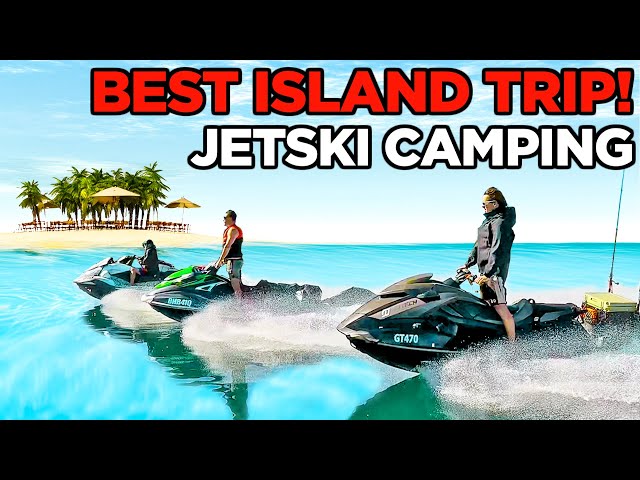 TRY THIS Island Pub Crawl! Jetski Camping MIssion