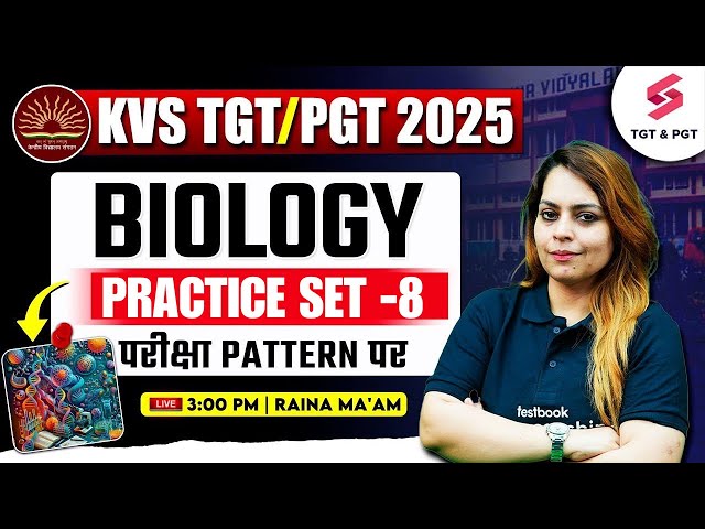 KVS New Vacancy 2025 | KVS TGT/PGT Biology Practice Set -8 | KVS TGT/PGT Biology By Raina Ma'am