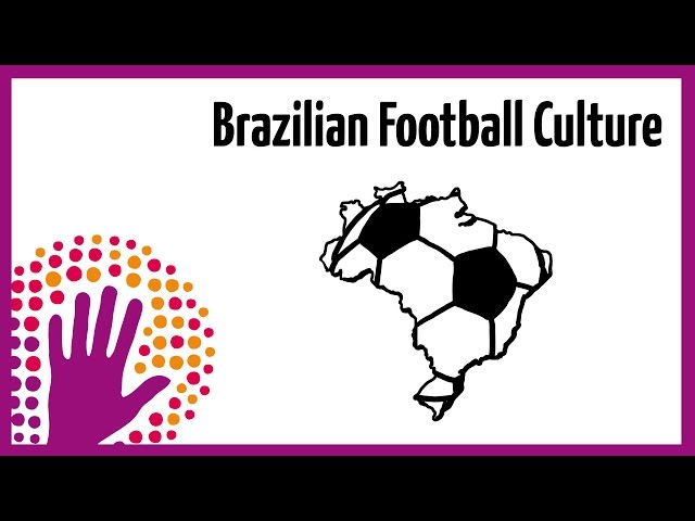 Brazilian Football Culture – explained in a nutshell