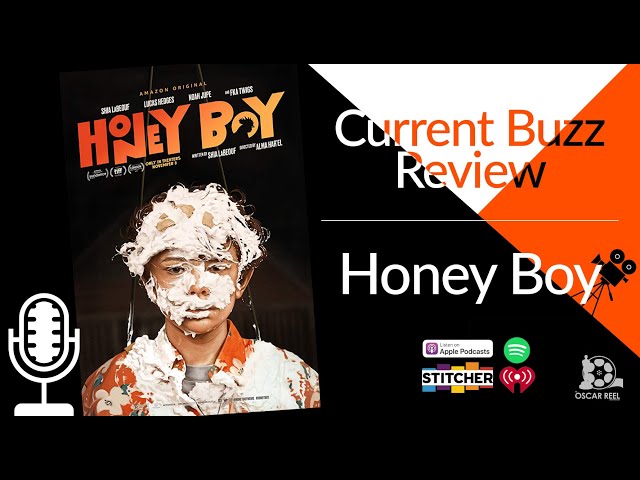 Current Buzz - "Honey Boy" (2019)