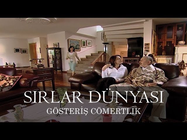 Sırlar Dünyası - GÖSTERİŞ CÖMERTLİK