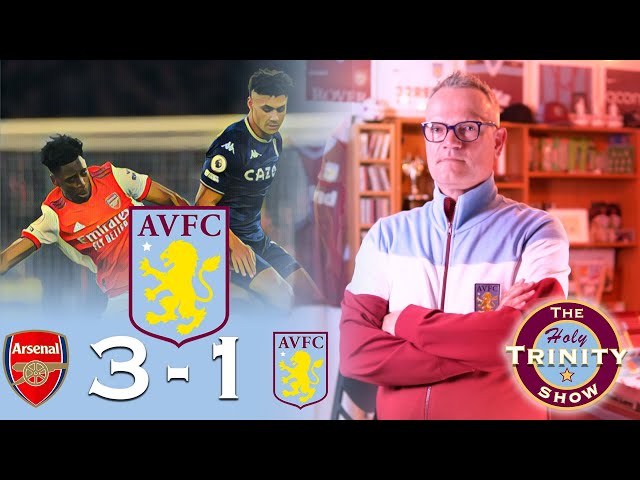 EPL | Arsenal 3 Aston Villa 1 | The Holy Trinity Show | Episode 23