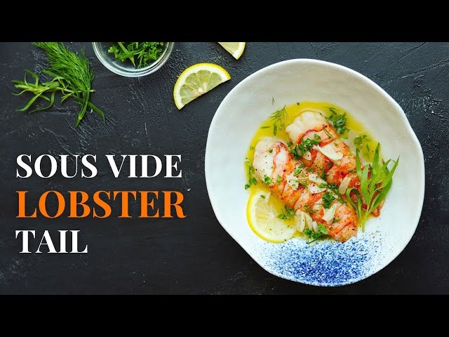 Sous Vide Lobster Tail