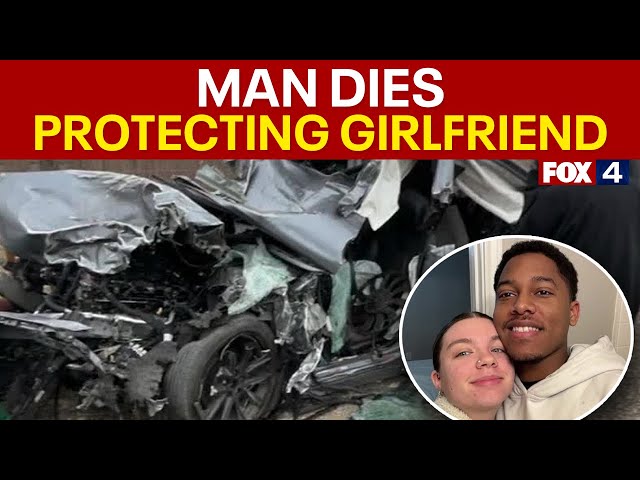 North Texas man dies protecting girlfriend during head-on crash