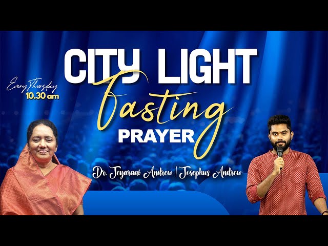 🔴 CITY LIGHT PRAYER | 17.10.2024 | Dr. JEYARANI ANDREW | JOSEPHUS ANDREW