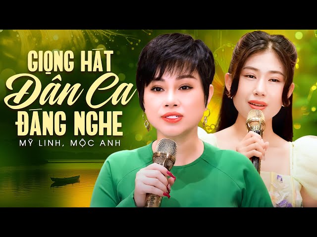 Mỹ Linh Mộc Anh - Giọng Hát Dân Ca Đáng Được Nghe Nhất | Nhạc Dân Ca Miền Tây Chọn Lọc