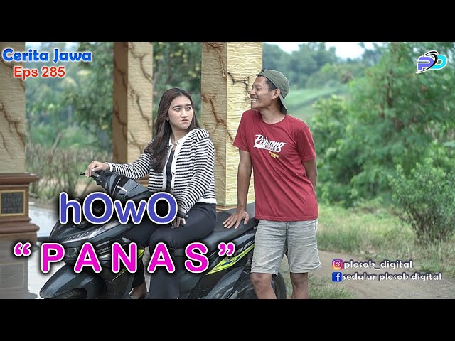 HOWO PANAS || Eps 285 || Cerita Jawa